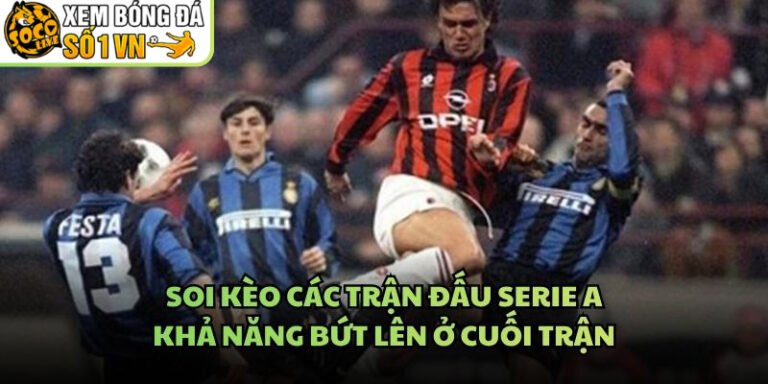 Soi Kèo Các Trận Đấu Serie A