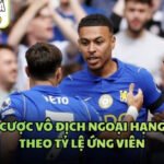 Tỷ Lệ Cược Vô Địch Ngoại Hạng Anh