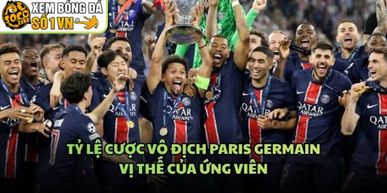 Tỷ Lệ Cược Vô Địch Paris Germain